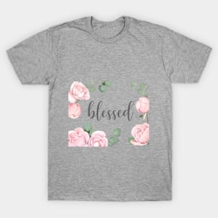 "Blessed" quote with rose art T-Shirt